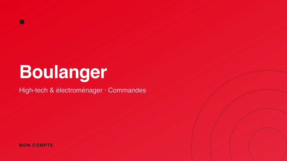 Connexion à mon compte Boulanger