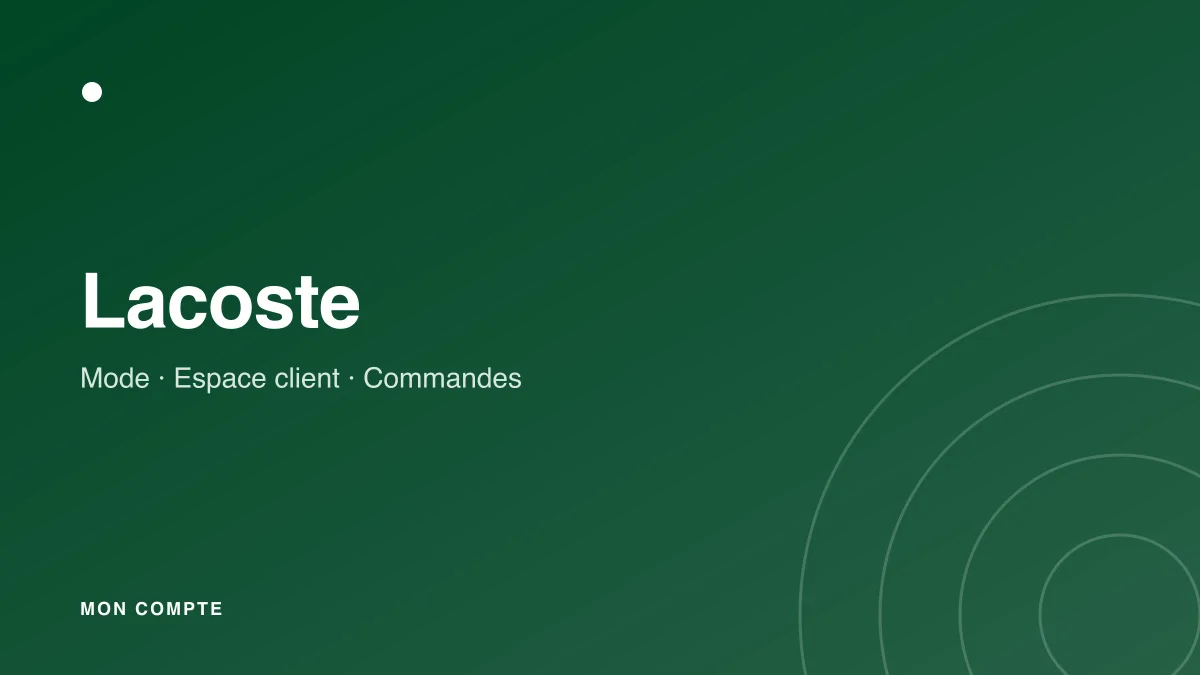 Connexion à mon compte Lacoste