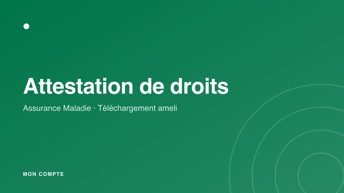 Téléchargement d'une attestation de droits en PDF depuis le compte ameli