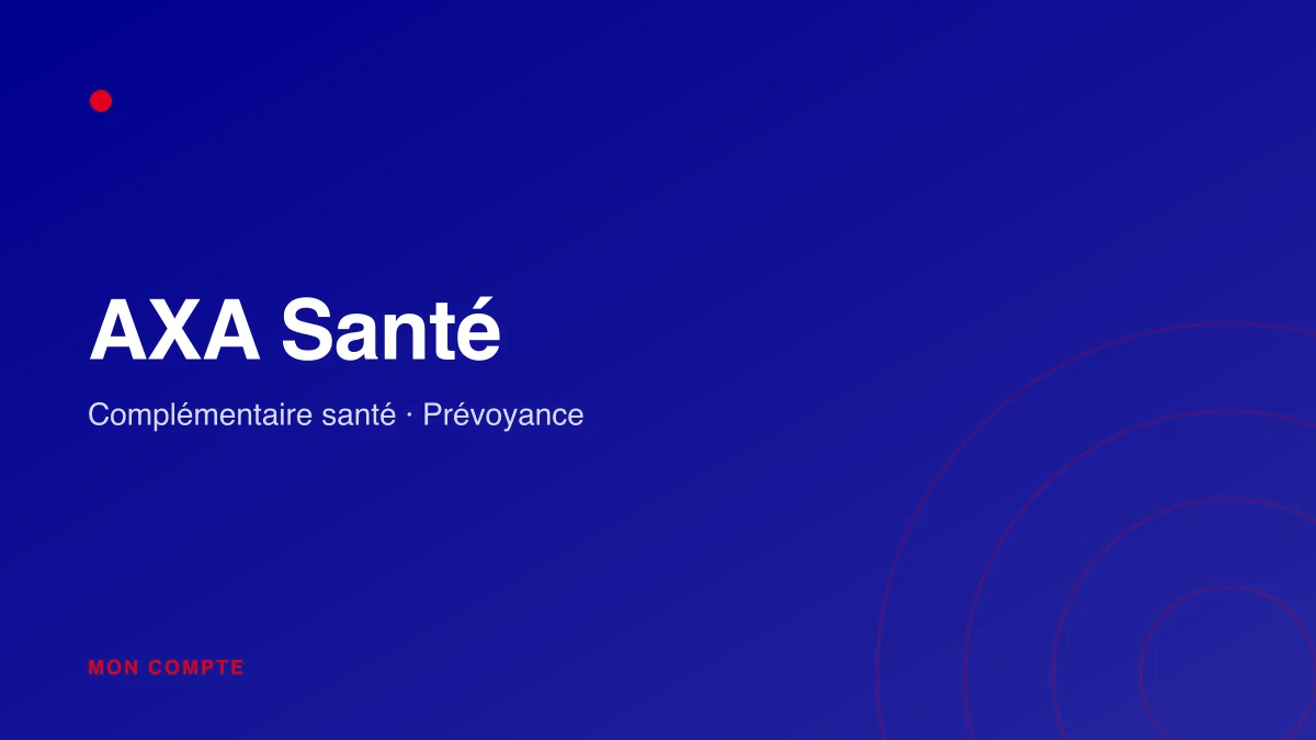 Connexion à l'espace client AXA Santé