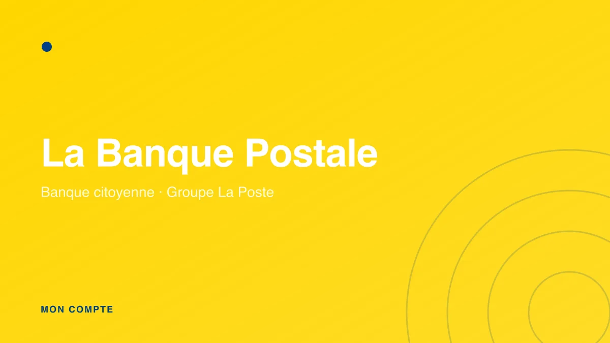 Connexion à l'espace client La Banque Postale