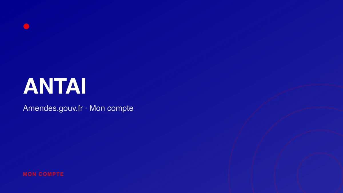 Connexion au service ANTAI (amendes.gouv.fr)