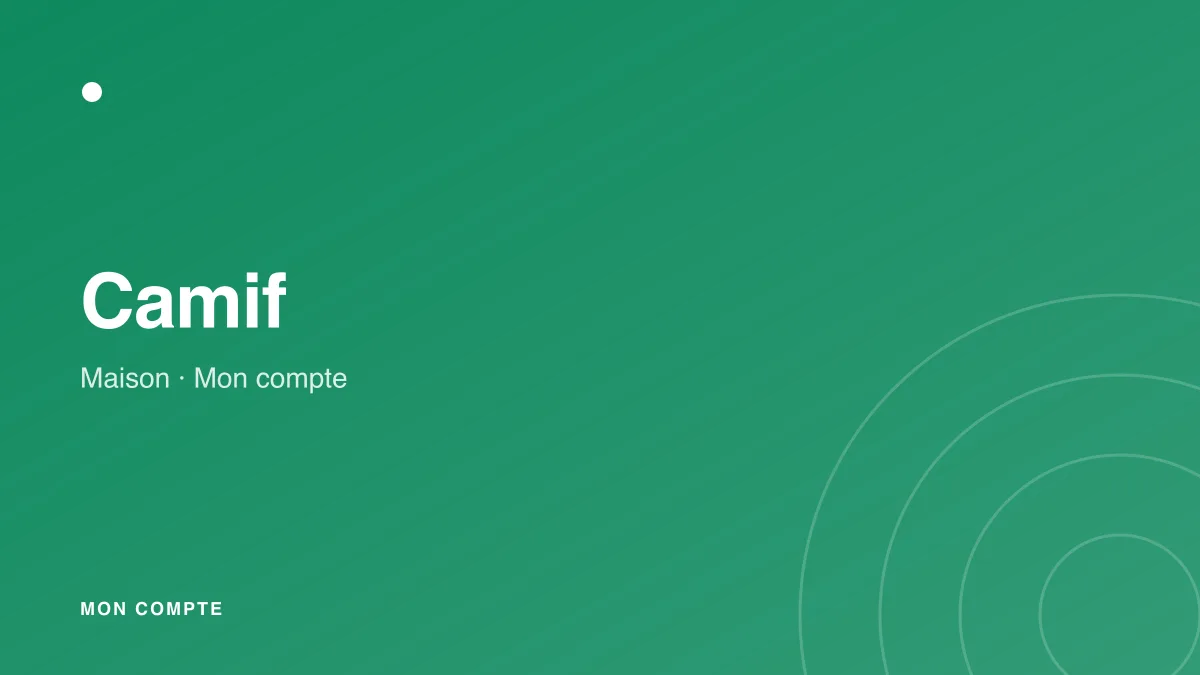 Connexion à mon compte Camif