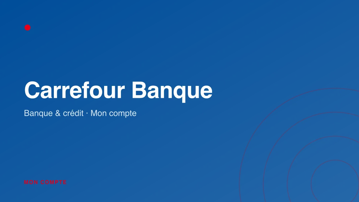 Connexion à mon compte Carrefour Banque