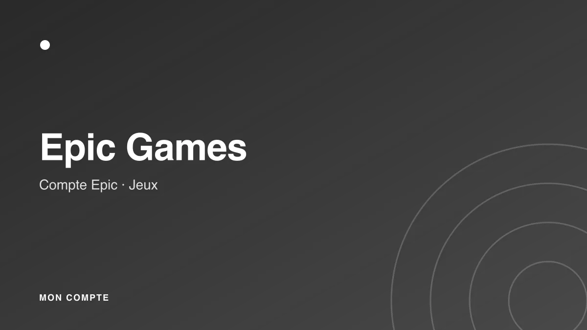 Connexion à mon compte Epic Games