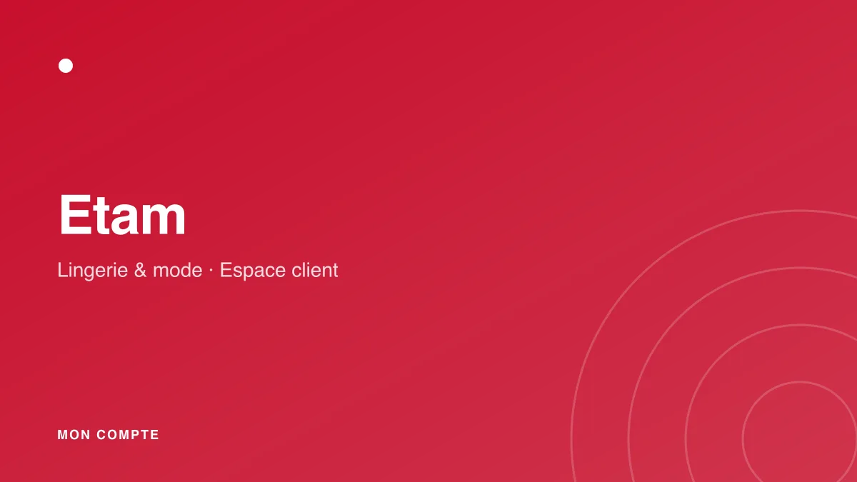 Connexion à mon compte Etam