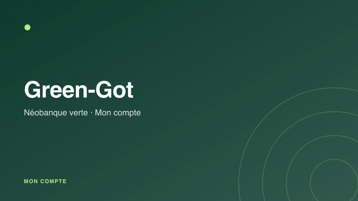Connexion à mon compte Green-Got