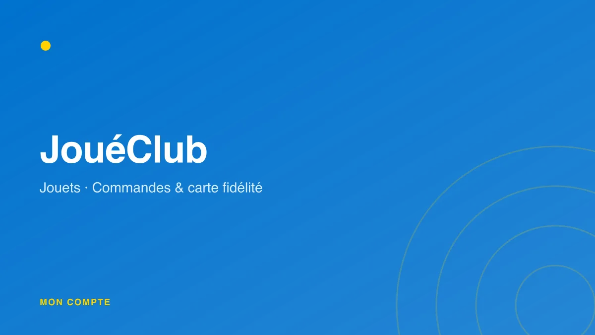 Connexion à mon compte JouéClub
