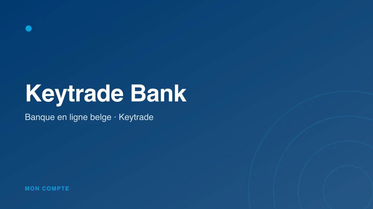Connexion à mon compte Keytrade Bank