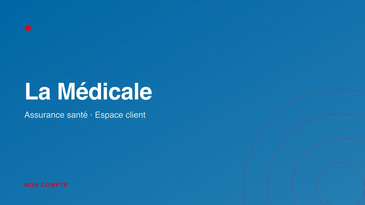Connexion à mon espace client La Médicale