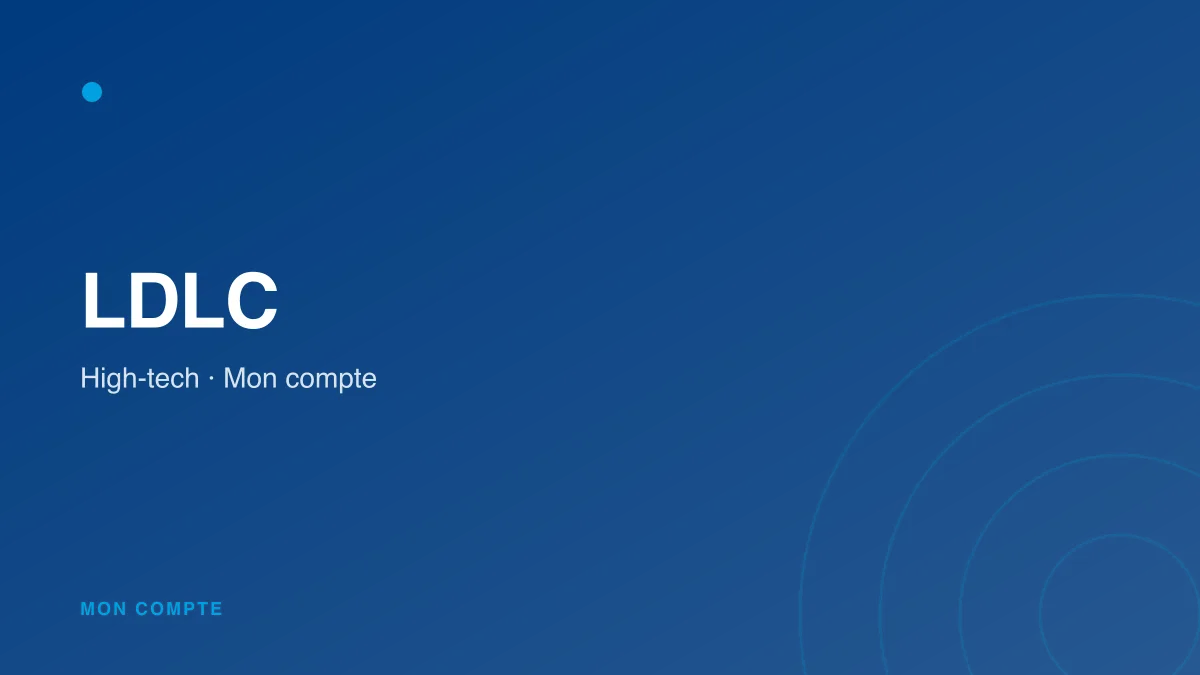 Connexion à mon compte LDLC