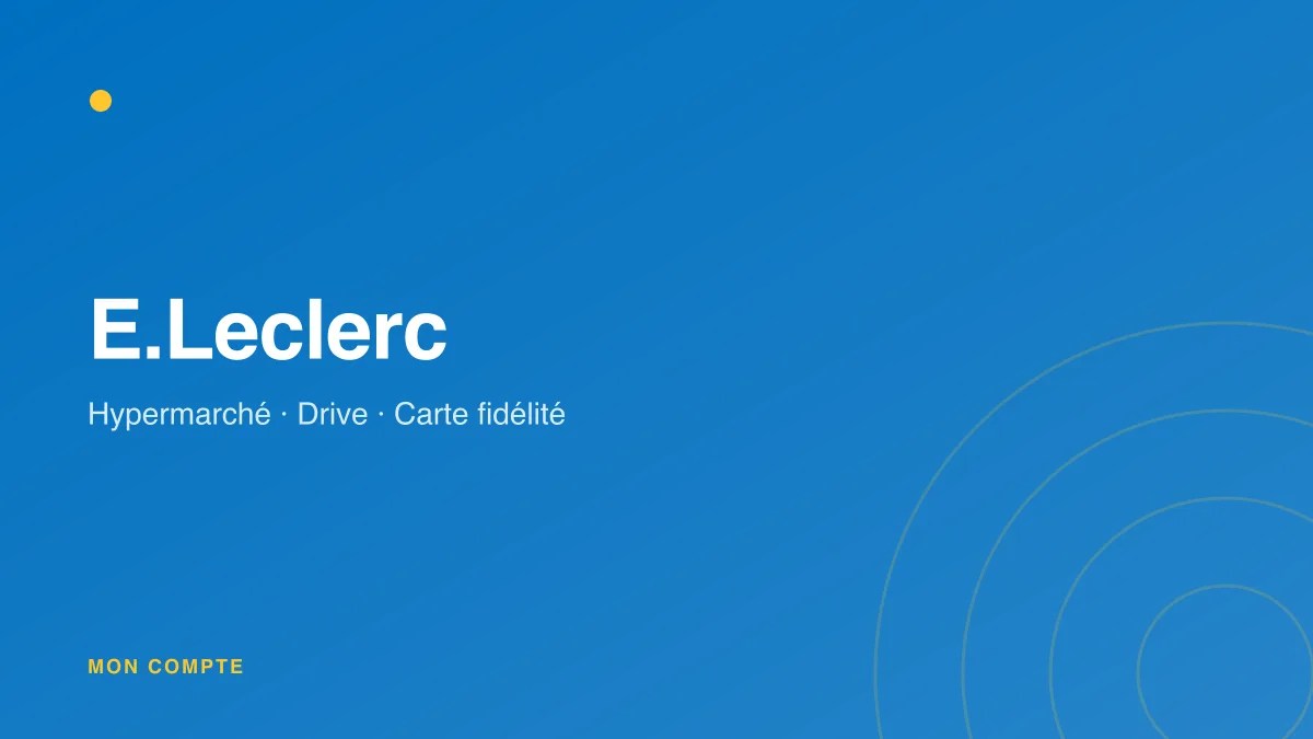 Connexion à mon compte E.Leclerc