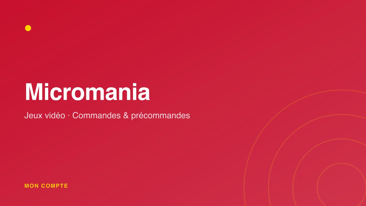 Connexion à mon compte Micromania