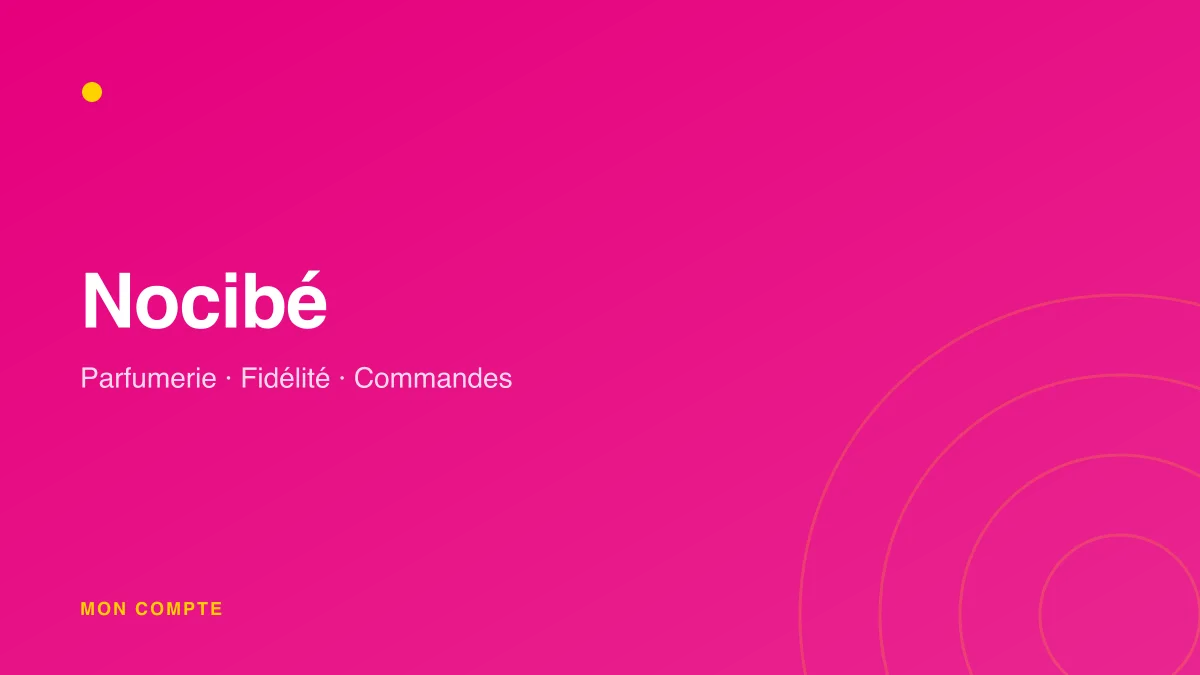 Connexion à mon compte Nocibé