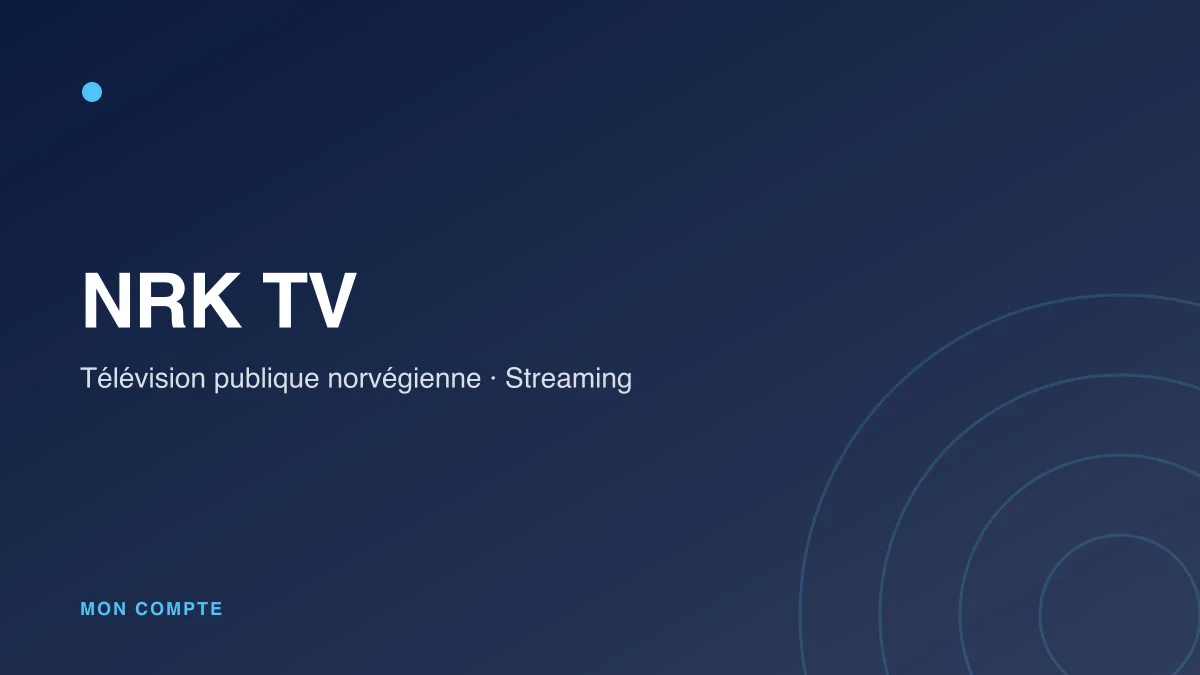 Connexion à mon compte NRK TV