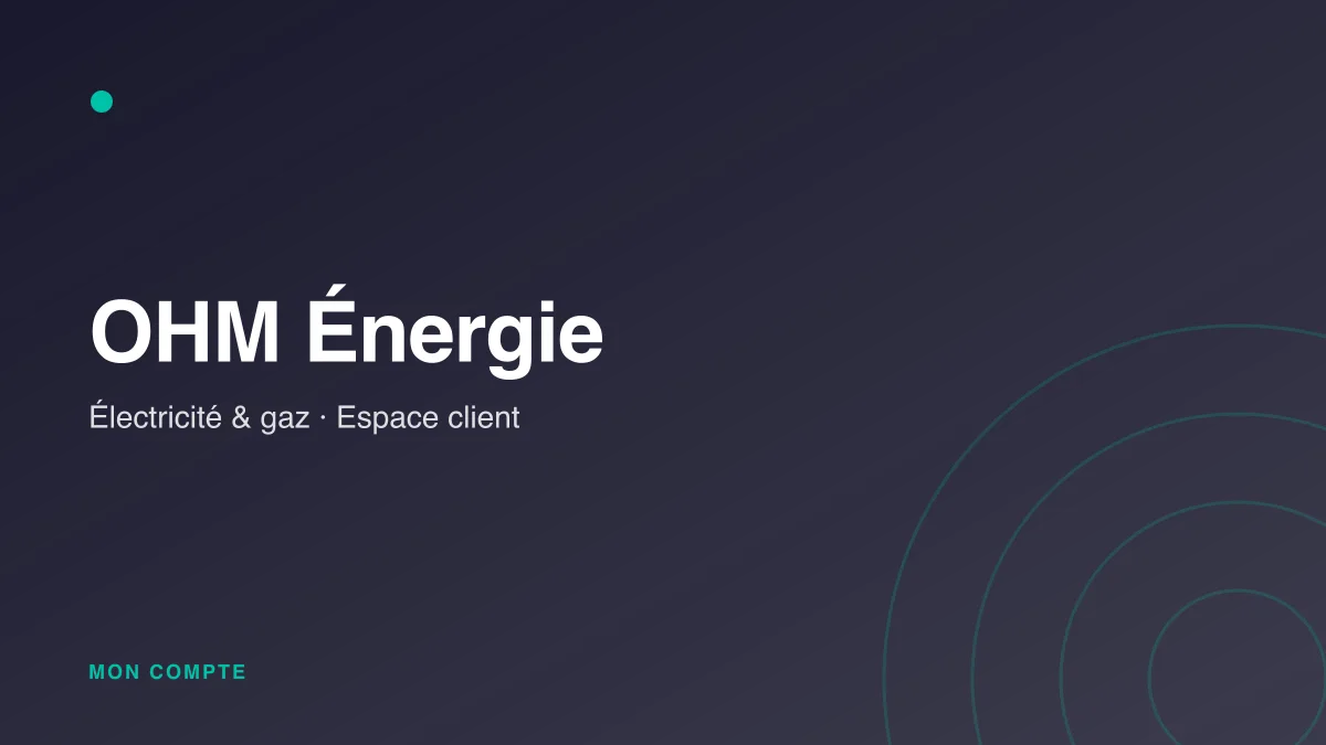 Connexion à mon espace client OHM Énergie