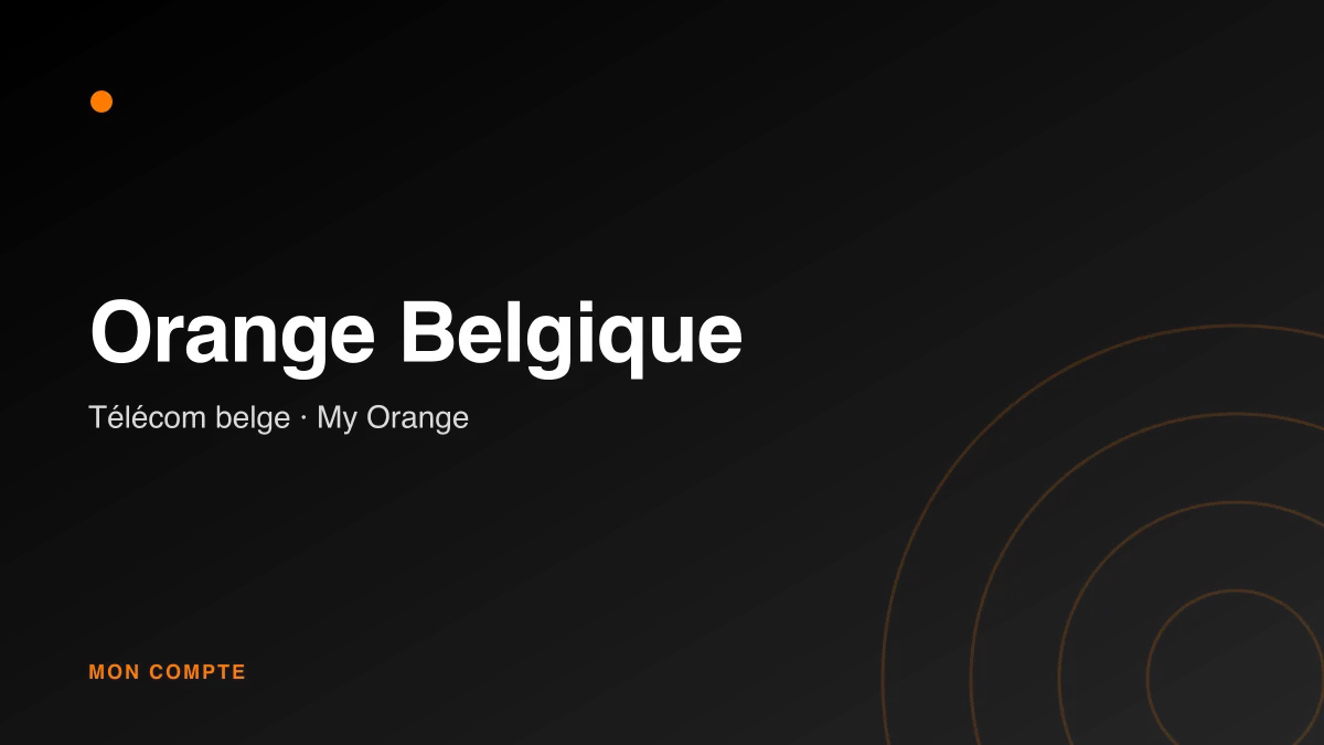 Connexion à mon compte My Orange Belgique