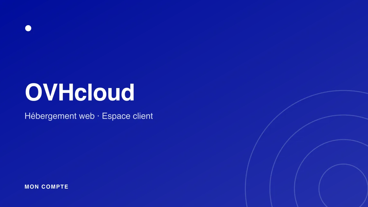 Connexion à mon espace client OVHcloud