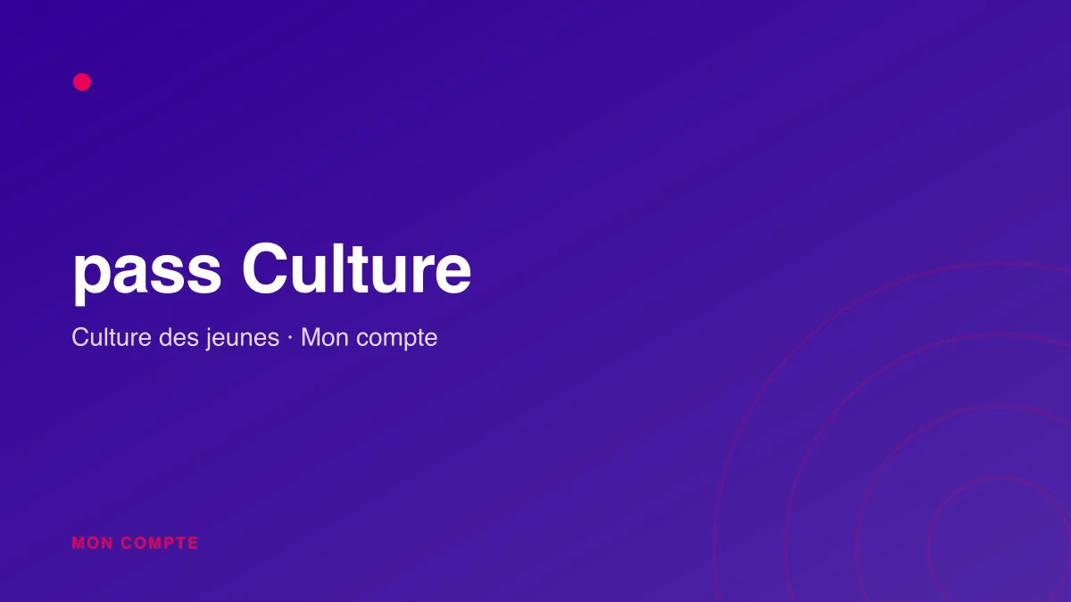 Connexion à mon compte pass Culture