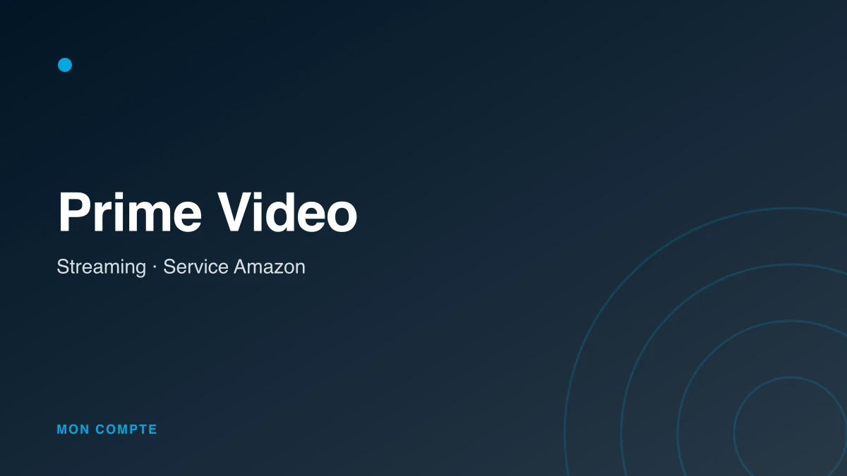 Connexion à mon compte Prime Video