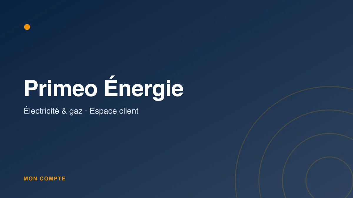 Connexion à mon espace client Primeo Énergie