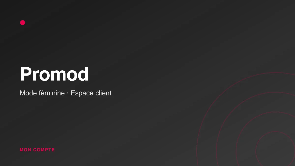 Connexion à mon compte Promod