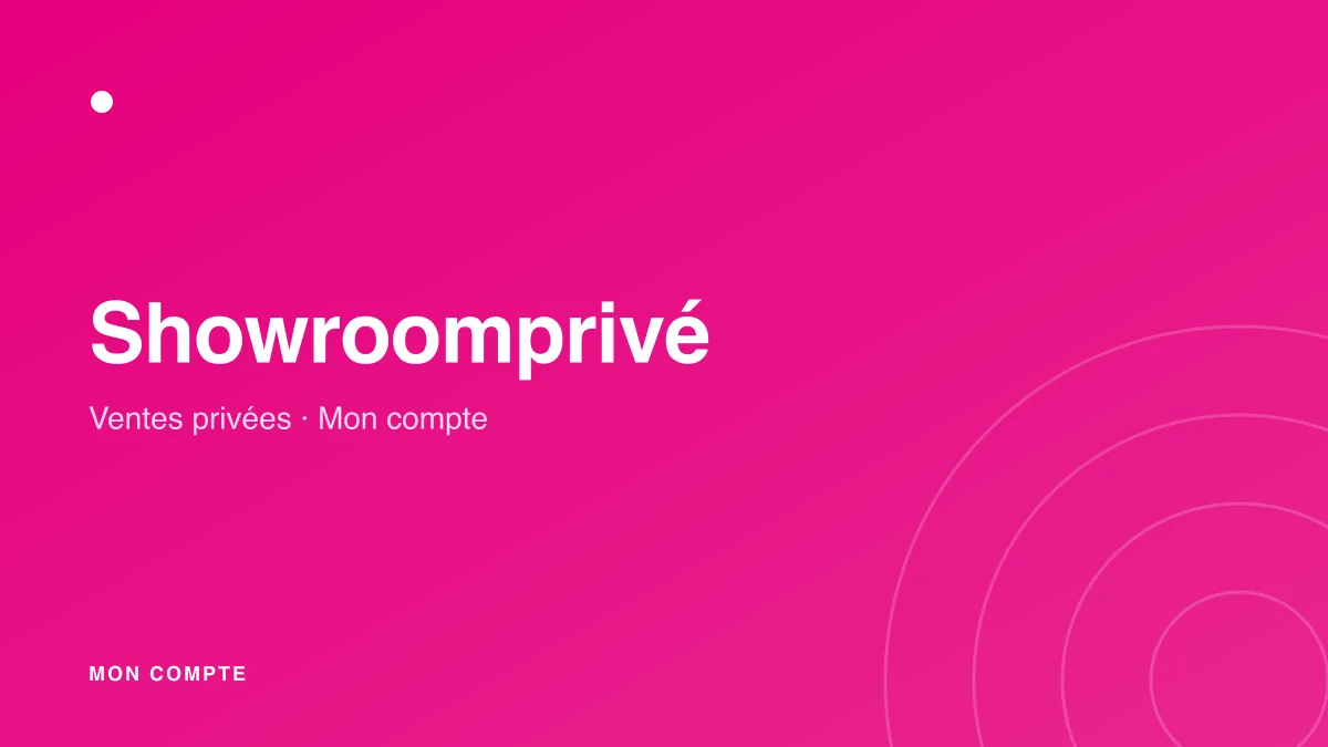 Connexion à mon compte Showroomprivé