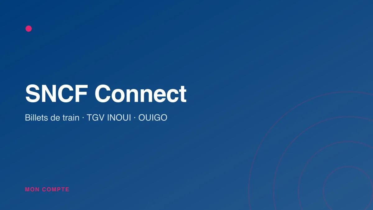 Connexion à mon compte SNCF Connect