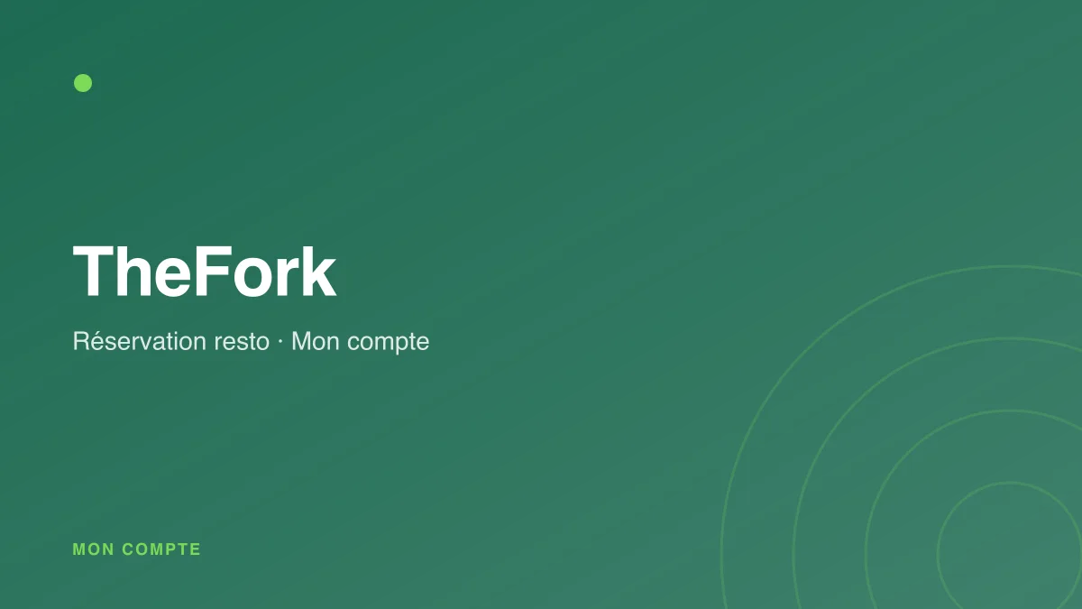Connexion à mon compte TheFork