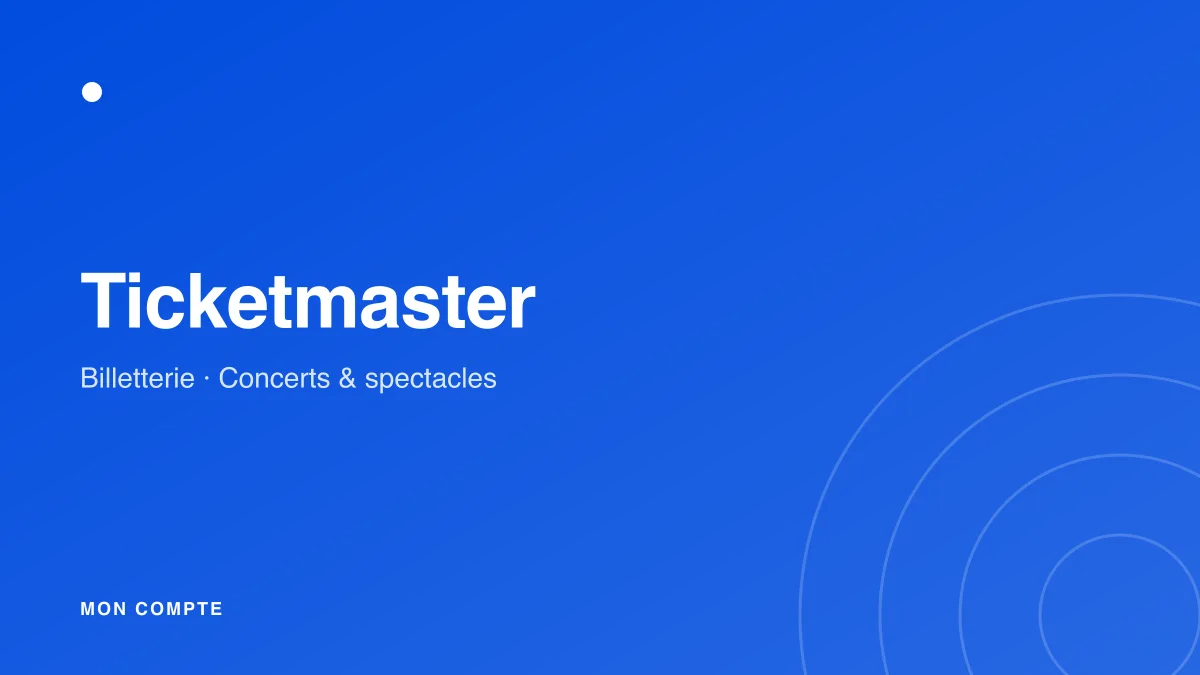 Connexion à mon compte Ticketmaster