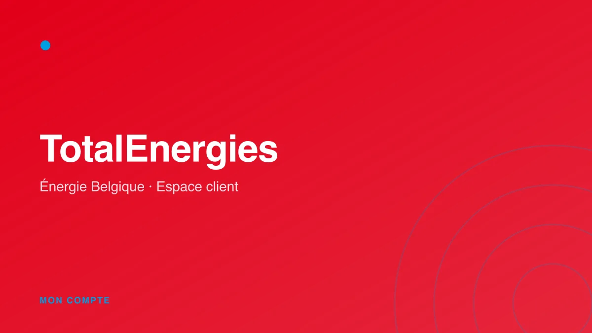 Connexion à mon compte TotalEnergies Belgique