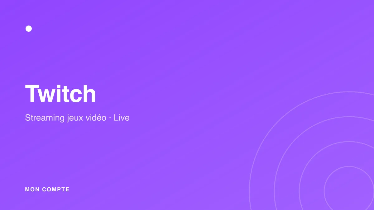 Connexion à mon compte Twitch