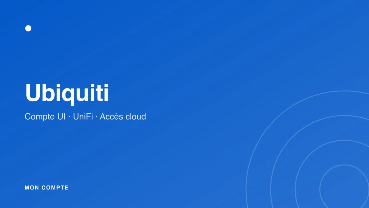 Connexion à mon compte Ubiquiti (UI / UniFi)