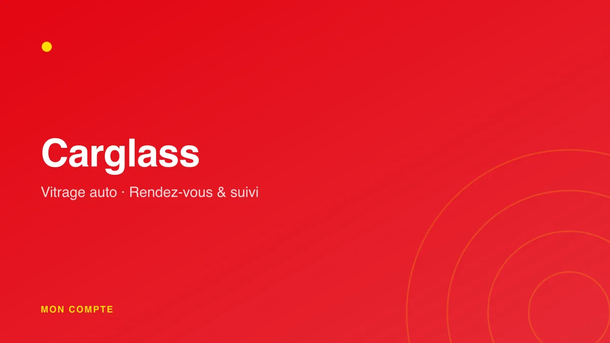 Connexion à l'espace client Carglass pour gérer un rendez-vous pare-brise