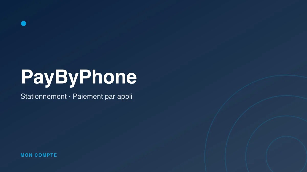 Paiement du stationnement depuis mon compte PayByPhone
