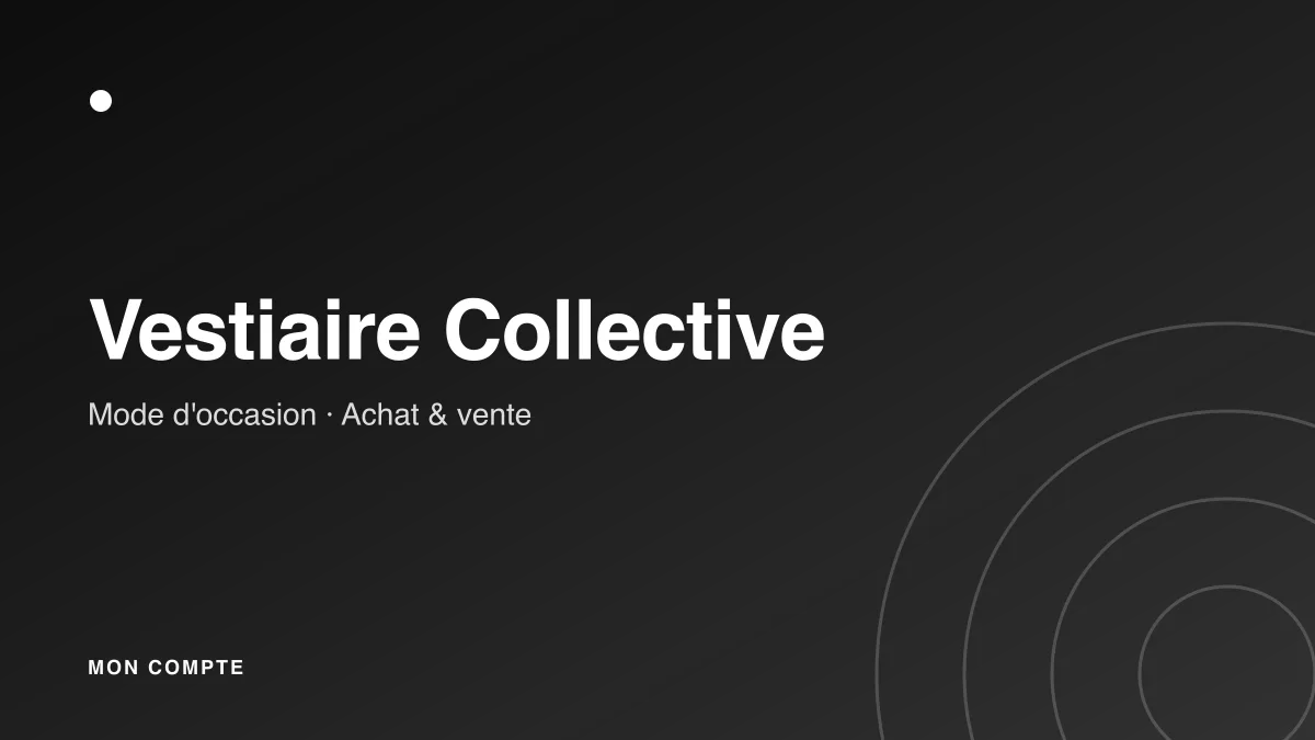 Connexion à mon compte Vestiaire Collective