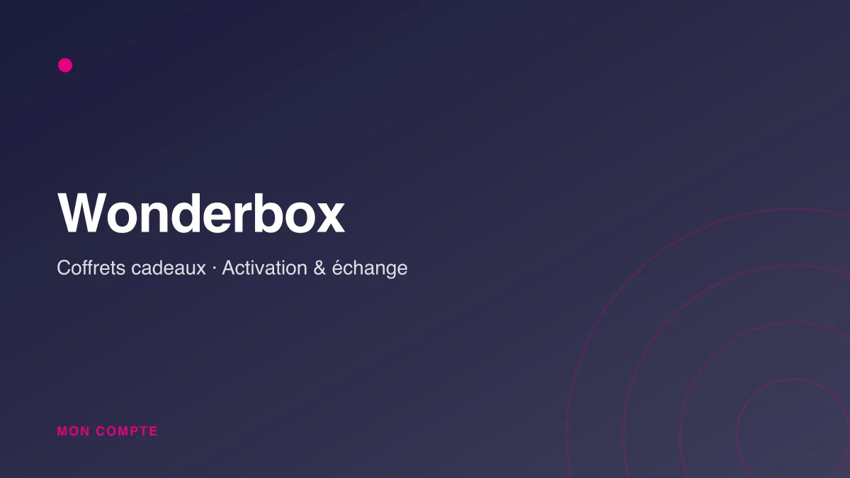 Connexion à mon compte Wonderbox