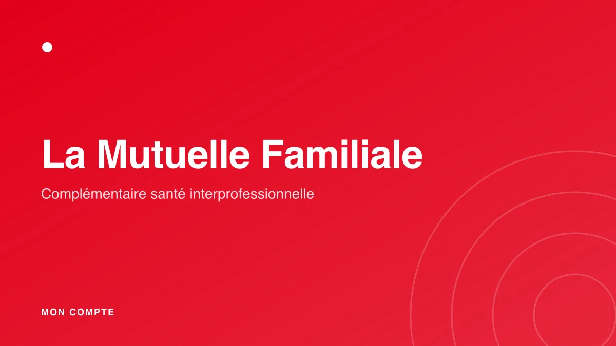 Connexion à l'espace adhérent Mutuelle Familiale