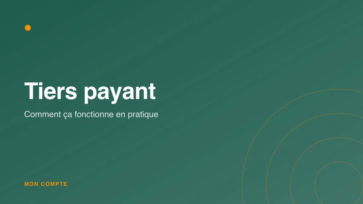 Fonctionnement du tiers payant